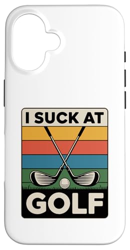 I Suck At Golf Joke ʔSt s Ȓj St X}zP[X iPhone 16 p