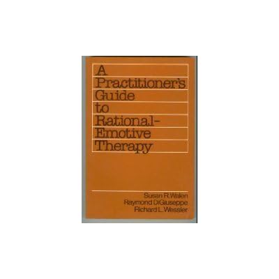 A Practitioner's Guide to Rational-emotive Therapy