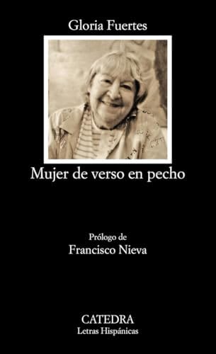 Mujer de verso en pecho: 388 (Letras Hispánicas)