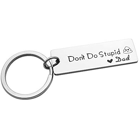 Don't Do Stupid Shit Keychain Funny Birthday Gifts for Son Daughter from Mom Humor Sarcasm Gift for Family Friends (Don't do stupid shit love Dad (Rectangle)) Cover