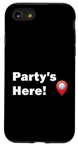 Funny Party's Here W[W[ VA V[TCh nCc NJ Xk[L X}zP[X iPhone SE (2020) / 7 / 8 p