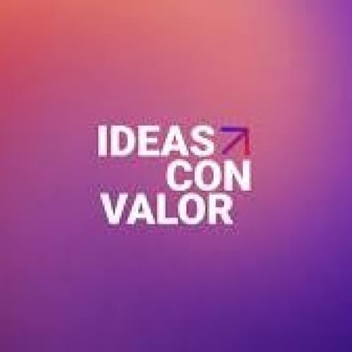『Ideas con Valor | Ep. 208: La inversión en oro tokenizada』のカバーアート