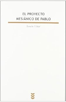 Paperback El proyecto mesiánico de Pablo (Spanish Edition) [Spanish] Book