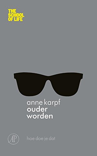 Ouder worden: doe je dat? (School of life)