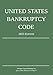 United States Bankruptcy Code; 2025 Edition