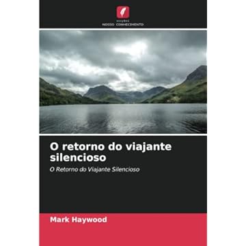 Capa do livro O retorno do viajante silencioso
