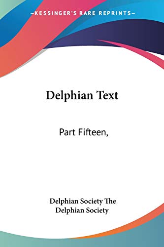 Delphian Text: Part Fifteen,
