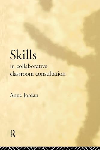 Skills in Collaborative Classroom Consultation view 2