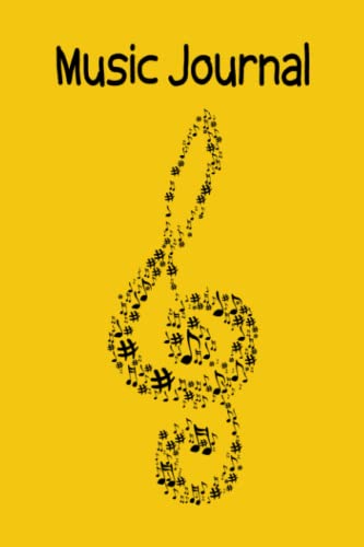 Music Journal: Lined Paper & Music Manuscript Paper| Staff Paper Notebook, 8 Staves per Page | 6" x 9" | 120 Pages | Yellow Cover