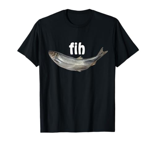 Fih lustiger falsch geschriebener Fisch Meme einfacher Humor sarkastischer Witz T-Shirt