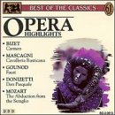 Best of the Classics [Audio CD] Opera Highlights