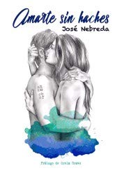 Amarte sin haches