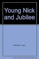 Young Nick and Jubilee 0385297777 Book Cover