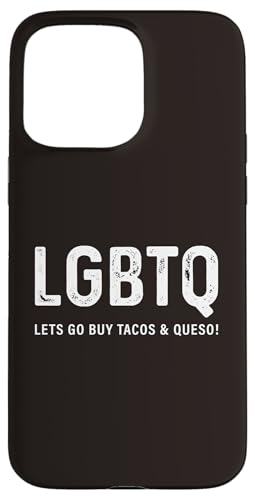 �ʔ����^�R�X�f�U�C�� - LGBTQ Let's Go Buy Tacos & Queso �X�}�z�P�[�X iPhone 15 Pro Max �p