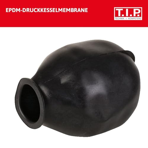 T.I.P. Ersatzmembran 30956 für Druckkessel 35-50L aus EPDM - Europäische Fertigung | Lebensmittelecht & hitzebeständig bis 90°C, 30956