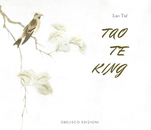 Tao te king. Ediz. a colori