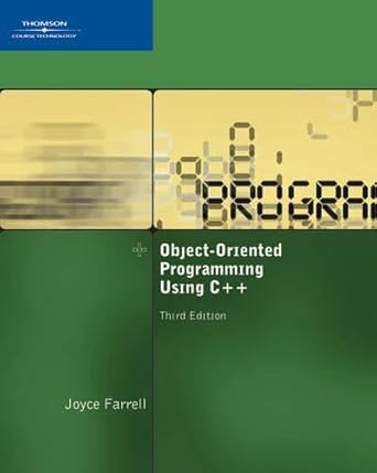 Object-Oriented Programming Using C++: Farrell, Joyce: 9781418836269 ...