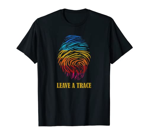 Leave a trace. Eine Spur hinterlassen Farbiger Fingerabdruck T-Shirt