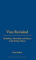 Vico Revisited: Orthodoxy, Naturalism and Science in the Scienza Nuova 0854962662 Book Cover