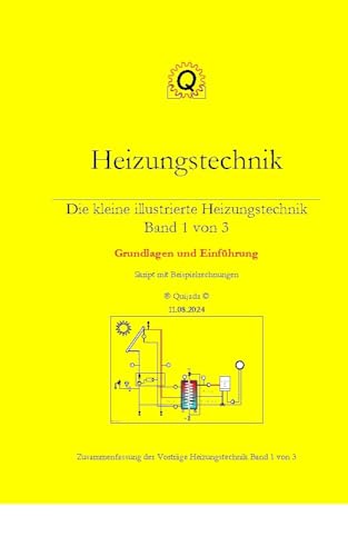 Heizungstechnik Teil 2 von 3: Illustrierte Heizungstechnik Teil 2 von 3 (Illustrierte Technik 6)