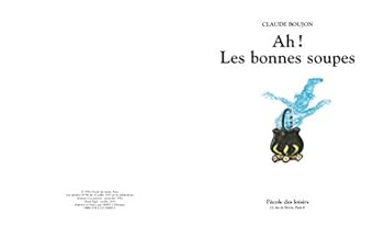 Hardcover Ah ! Les bonnes soupes [French] Book
