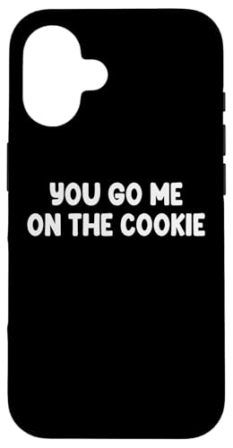 You Go Me On The Cookie Denglisch f}[N̖ʔƂ킴 X}zP[X iPhone 16 p