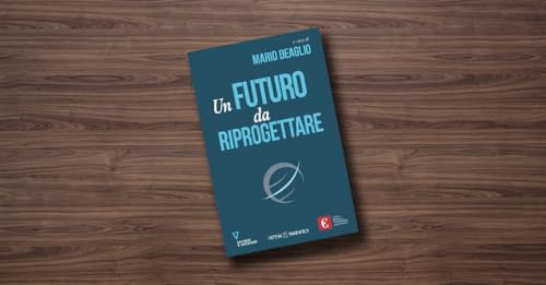 Un futuro da riprogettare