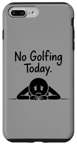 No Golfing Today Funny Golf Players X}zP[X iPhone 7 Plus/8 Plus p