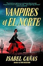Download Vampires Of El Norte By Isabel Ca&ntilde;as For Free