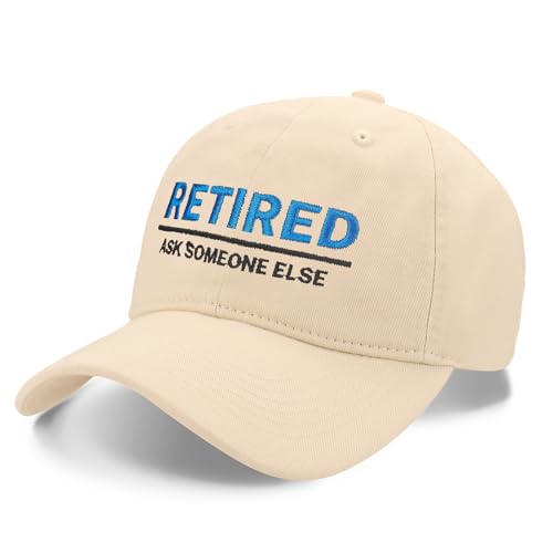 "I'm Retired, Ask Someone Else" Hat