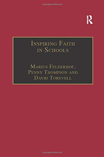 Inspiring Faith in Schools: Studies in Religious Education