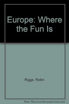 Paperback Europe: Where the Fun Is, Revised Edition Book