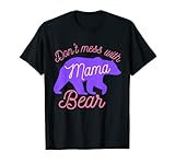 Photo Gallery divertente mama bear don t mess with mama bear festa della mamma 2023 maglietta Photo Gallery divertente mama bear don t mess with mama bear festa della mamma 2023 maglietta