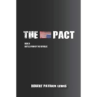 The Pact Book II: Battle Hymn of the Republic
