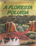 Floresta Poluida, A 8532901395 Book Cover