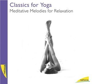 VARIOUS - CLASSICS FOR YOGA: MEDITATIVE [Audio CD] VARIOUS