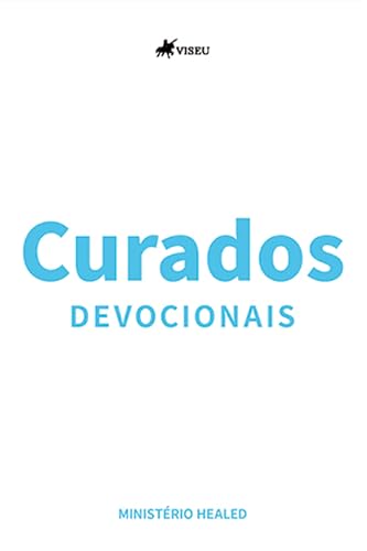 Curados: Devocionais (Portuguese Edition)