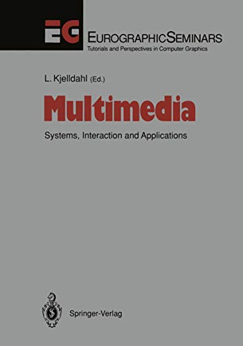 Multimedia: Systems, Interaction and Applications (Focus on Computer Graphics) view 2