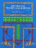 Decorative Frames and Borders (Dover Pictorial Archive)