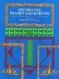 Decorative Frames and Borders (Dover Pictorial Archive)