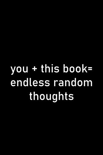 Random Thoughts Notebook: Funny 120 lined page Notebook: 6x9", White