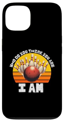Funny Bowling Who Do You Think You Are I Am Bowling �N���V�b�N �X�}�z�P�[�X iPhone 13 �p