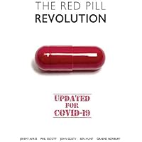The Red Pill Revolution