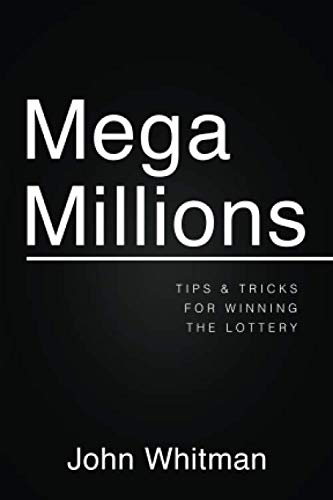 Mega Millions: Tips and Tricks for Winning the Lottery Paperback – January 14, 2014