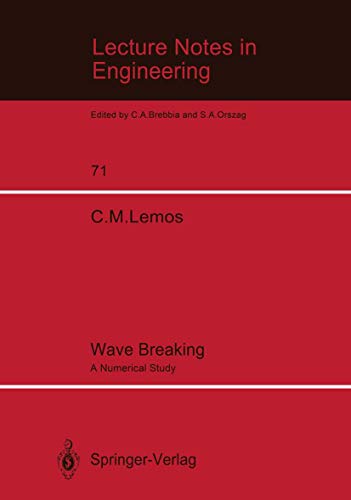 Wave Breaking: A Numerical Study: 71 (Lecture Notes in Engineering) view 2