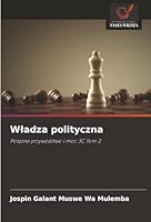 Wladza polityczna: Potezne przywództwo i moc 3C Tom 2 (Polish Edition) 6207482719 Book Cover