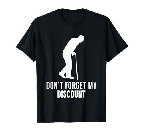 Funny Elderly Gag Gift Senior Citizen Gag - Don't Forget