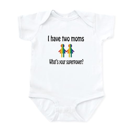 CafePress I Have Two Moms, Whats Your Super Power? Body Suit Cute Infant Bodysuit Baby Romper