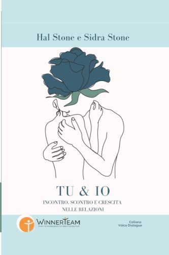 TU & IO: Incontro, scontro e crescita nelle relazion