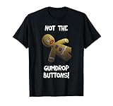 Shrek Gingerbread Man Not The Gumdrop Buttons T-Shirt